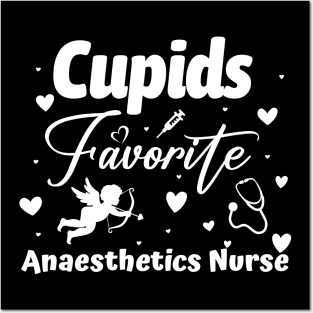 Cupid’s Favorite Anesthetics Nurse | Funny Nurse Valentine’s Day Design | Love & Caregiver Humor | Healthcare Professional Posters and Art